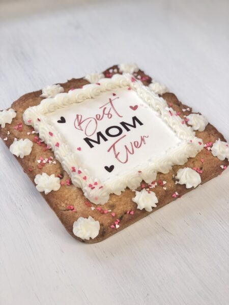 Best Mom Ever Cookie Cake